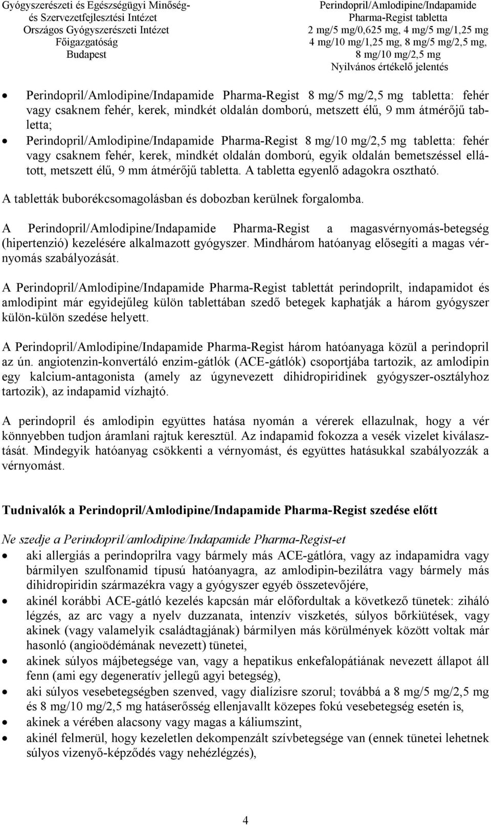milyen fokú hipertónia a legsúlyosabb a magas vérnyomás okai